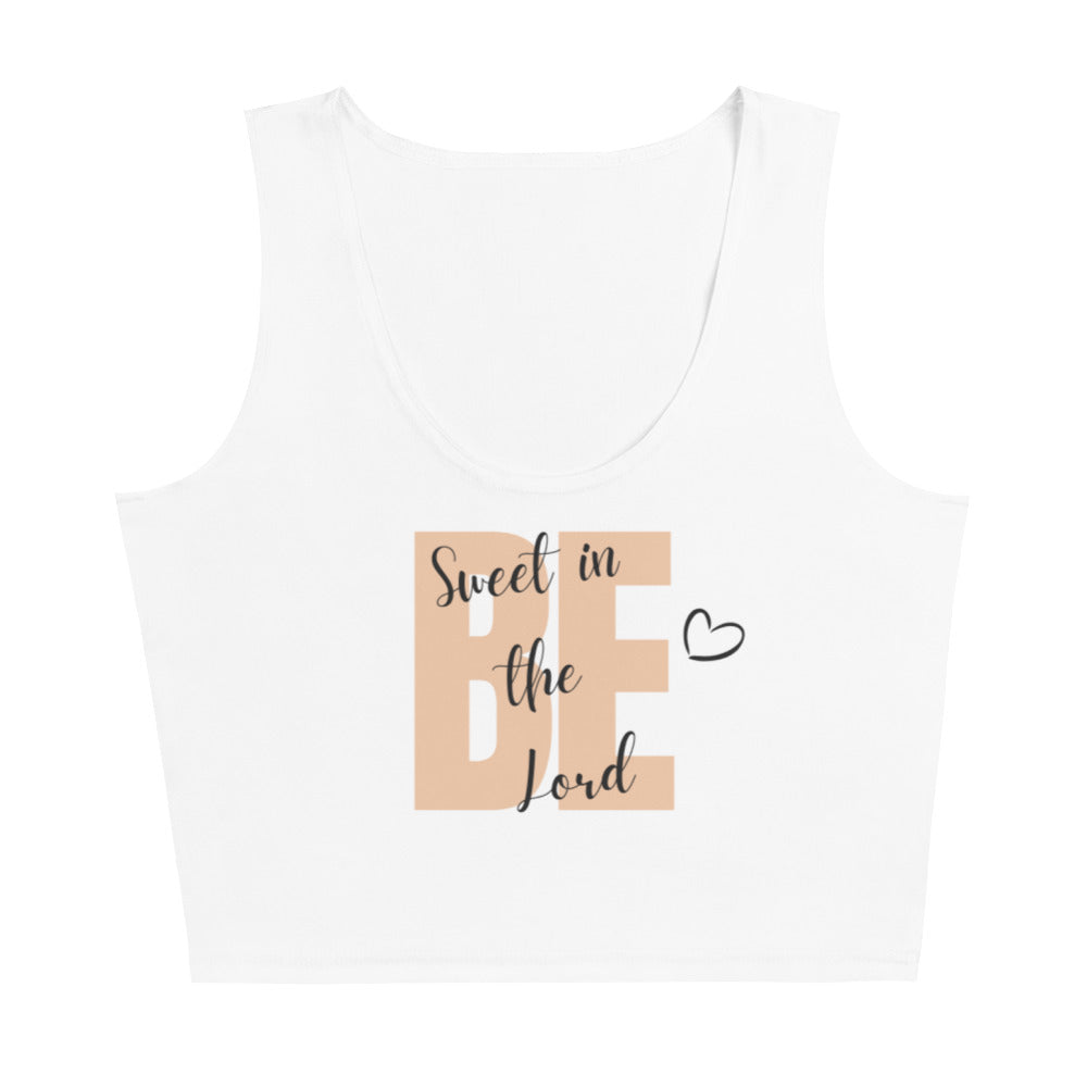 Be Sweet In The Lord Crop Top